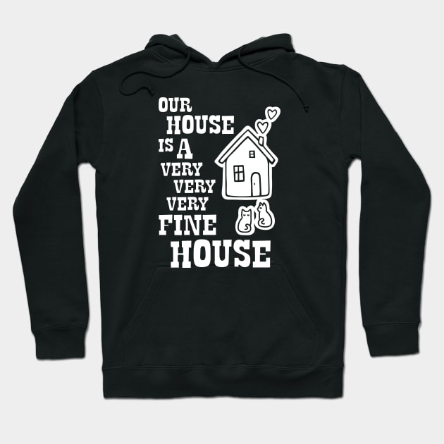 Crosby Stills Nash and Young - Our House is a Very Very Very Fine House Hoodie by Barn Shirt USA